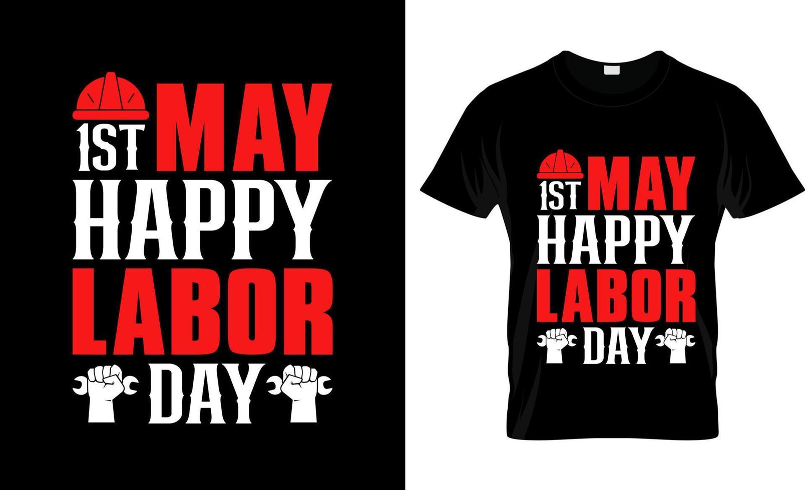 Labor Day t-shirt design, Labor Day t-shirt slogan and apparel design, Labor Day typography, Labor Day vector, Labor Day illustration vector