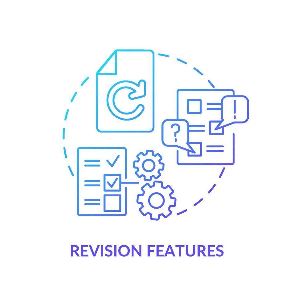 Revision features blue gradient concept icon. Key CMS characteristic abstract idea thin line illustration. Media items. Draft editing. Isolated outline drawing. vector