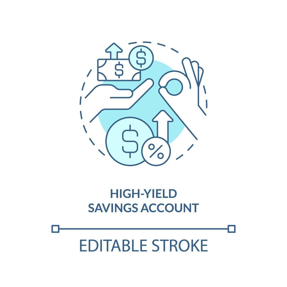 High yield savings account turquoise concept icon. Banking service for customer abstract idea thin line illustration. Isolated outline drawing. Editable stroke. vector