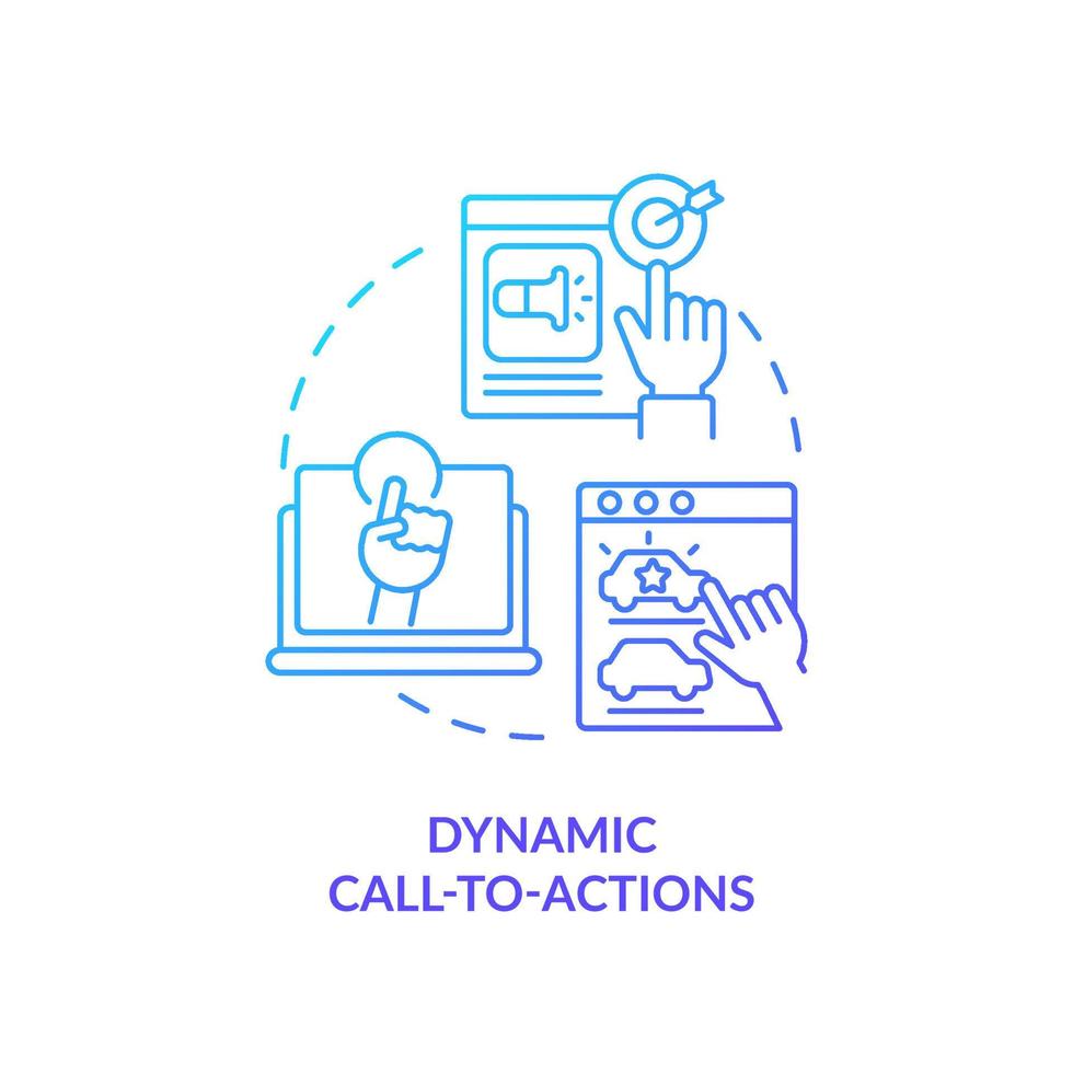 Dynamic call-to-actions blue gradient concept icon. Example of dynamic content abstract idea thin line illustration. User experiences. Isolated outline drawing. vector