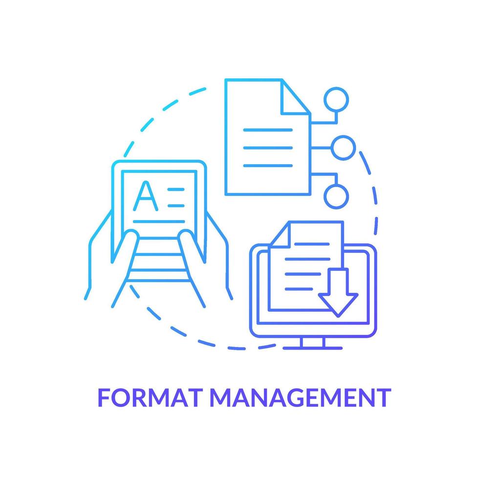 Format management blue gradient concept icon. Content management system attribute abstract idea thin line illustration. Adaptive design. Isolated outline drawing. vector
