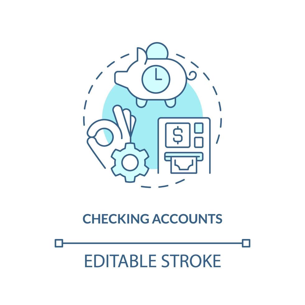 Checking accounts turquoise concept icon. Financial service. Business banking abstract idea thin line illustration. Isolated outline drawing. Editable stroke. vector