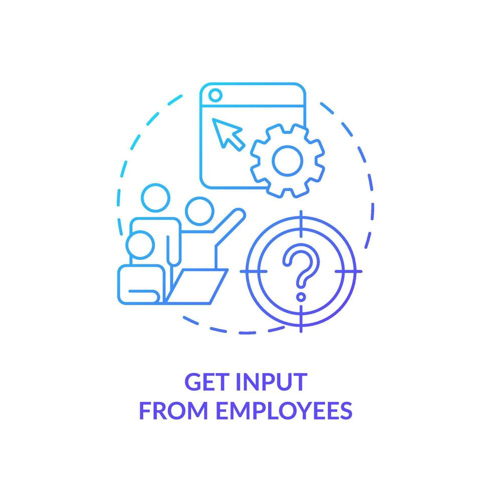 Get input from employees blue gradient concept icon. Choosing right CMS abstract idea thin line illustration. Business website. Employee engagement. Isolated outline drawing. vector