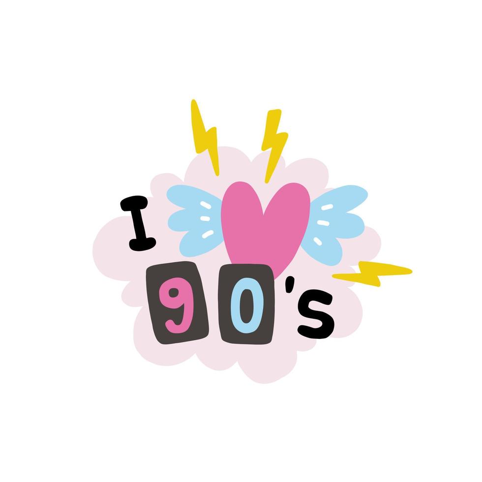 I love 90s. Y2K. Funny cartoon illustration. Vector quote. Comic element for sticker, poster, graphic tee print, bullet journal cover, card. 1990s, 1980s, 2000s style. Bright colors