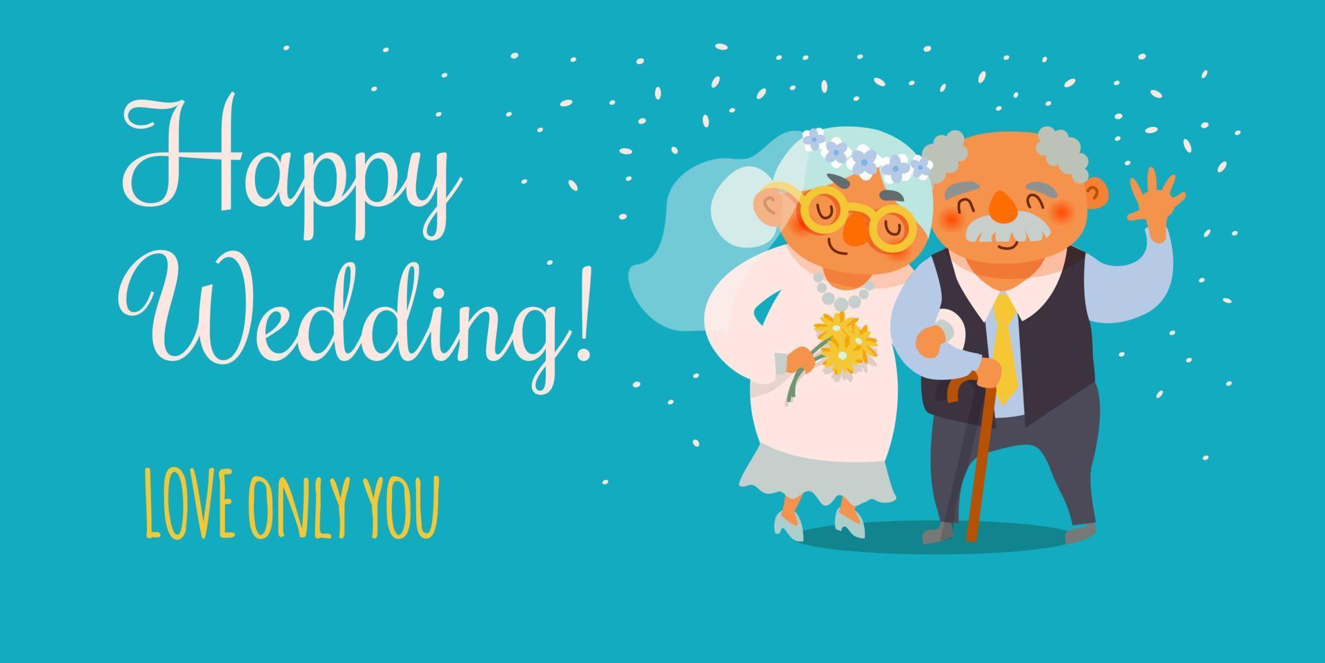 Cute elderly couple getting married. Happy wedding. I love only you. Postcard, poster. vector