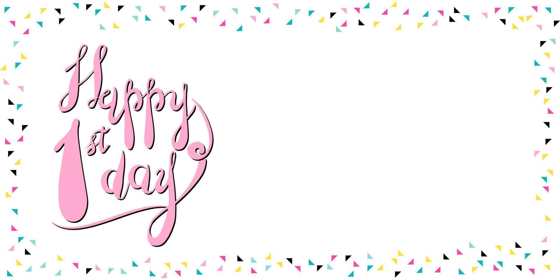Happy first day card vector