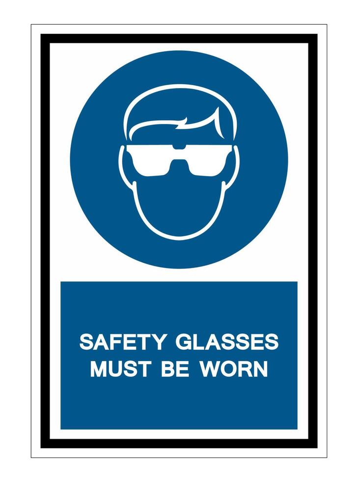 Safety Glasses Must Be Worn Symbol Sign Isolate on White Background,Vector Illustration EPS.10 vector