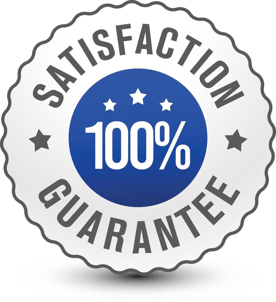 Premium quality 100 percent satisfaction guarantee badge isolated on white background. vector design.