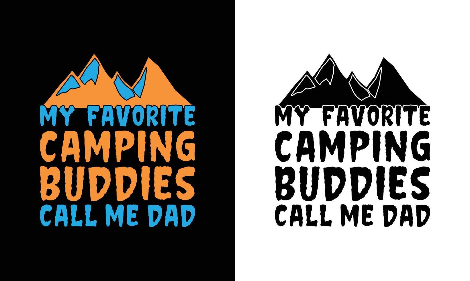 Camping Quote T shirt design, typography vector