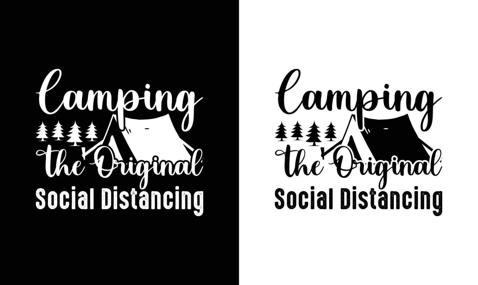 Camping Quote T shirt design, typography vector