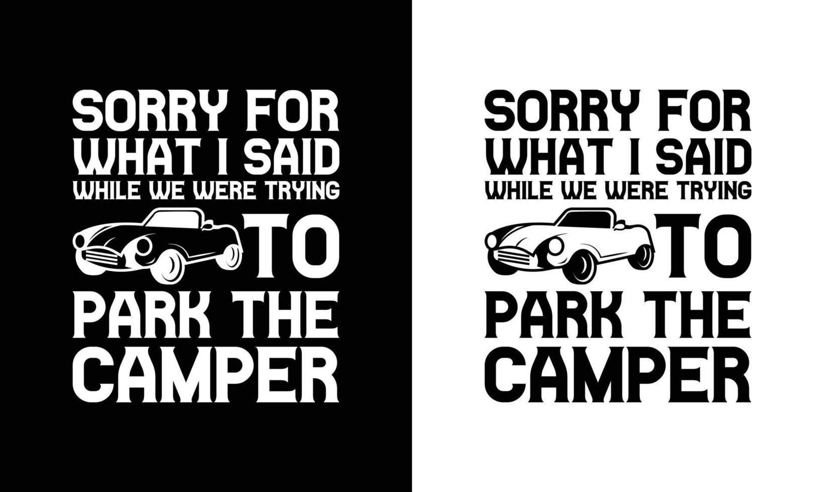 Camping Quote T shirt design, typography vector