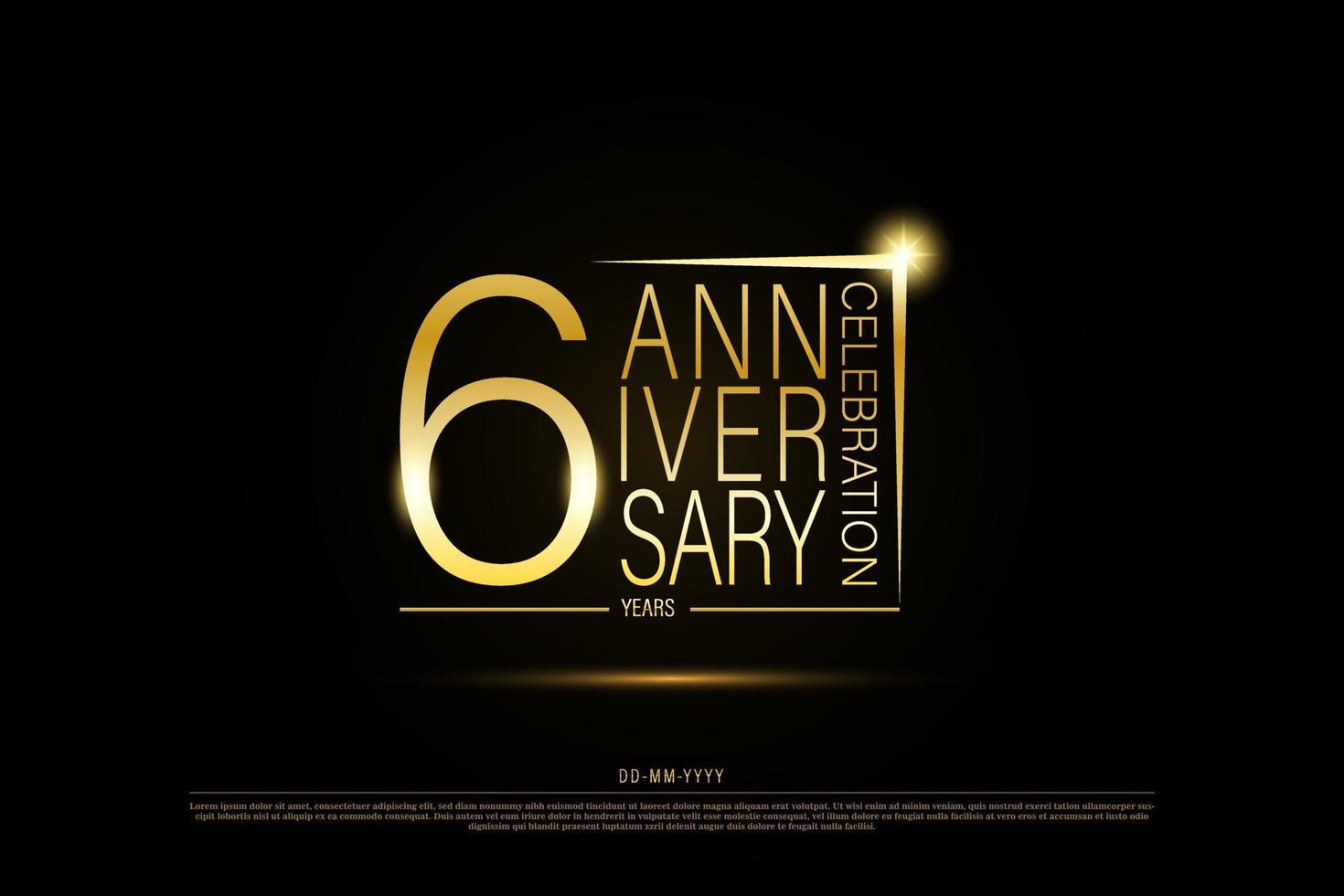 6 years anniversary golden gold logo on black background, vector design for celebration.
