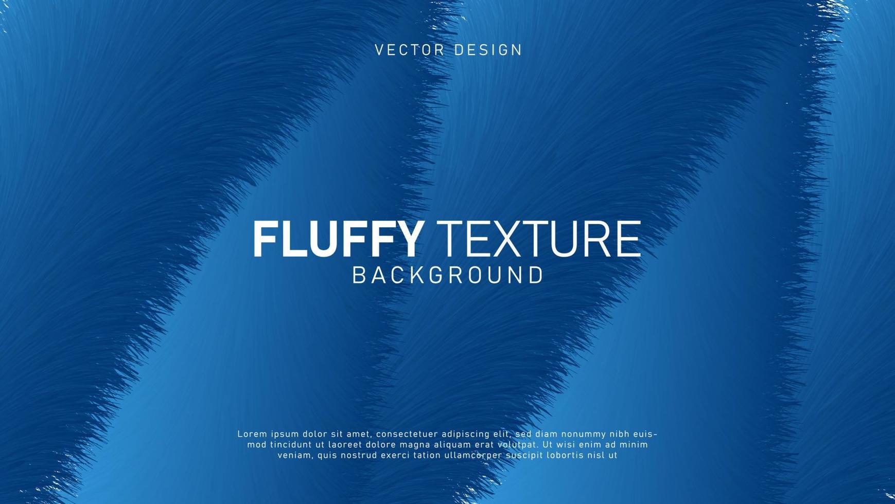 Modern abstract fluffy texture background vector