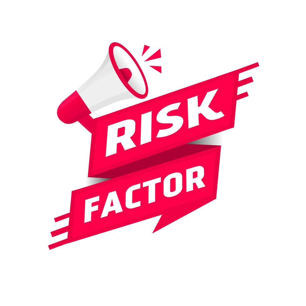 Risk factor banner, label, ribbon, flat icon megaphone. Vector design on white background.
