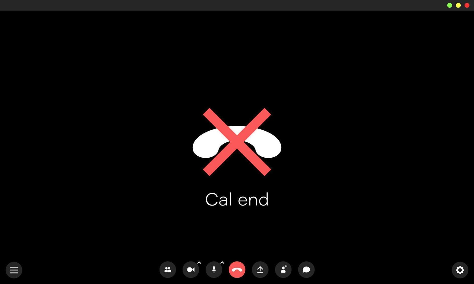 Broken call. Conception of end video conference. Mockup of online call vector