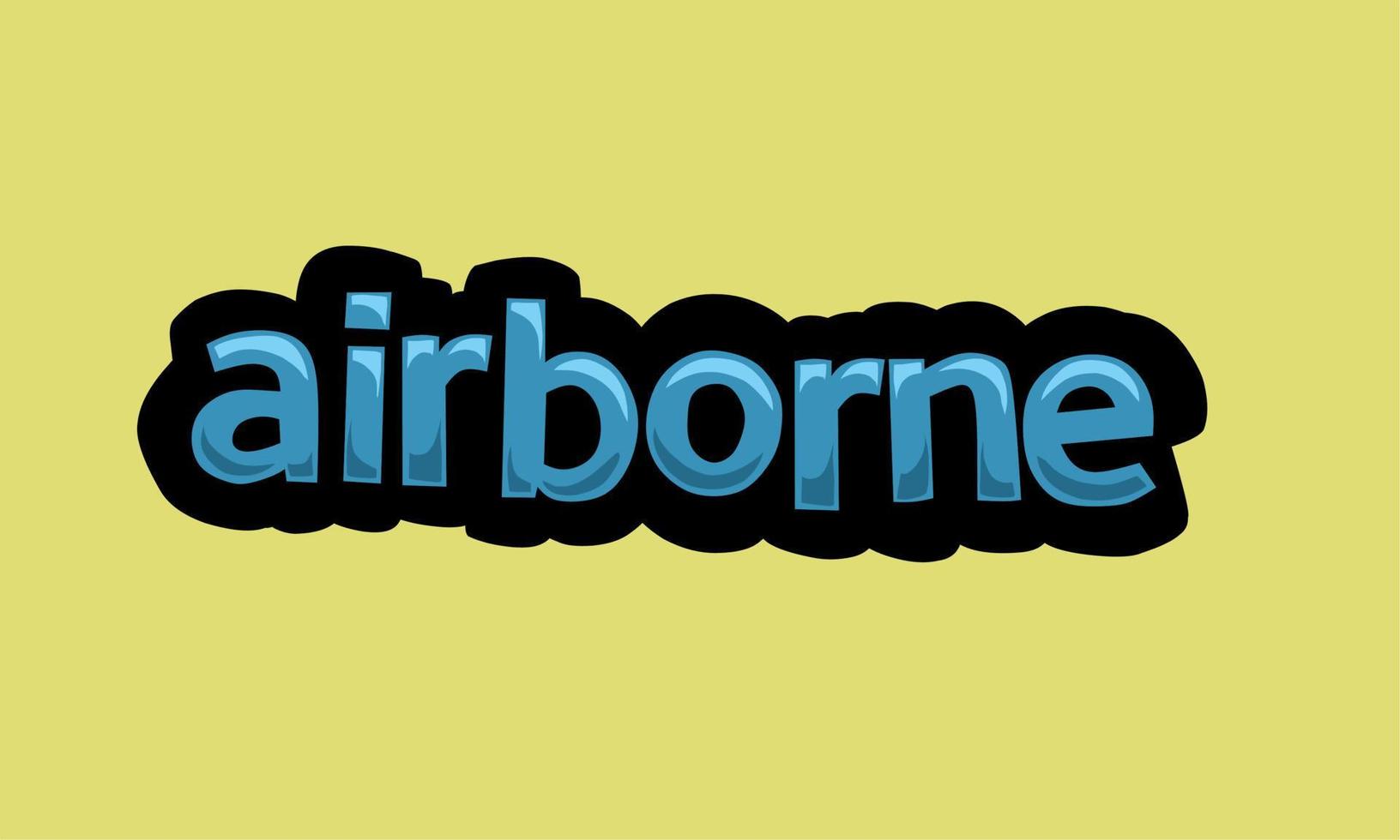 AIR BORNE writing vector design on a yellow background