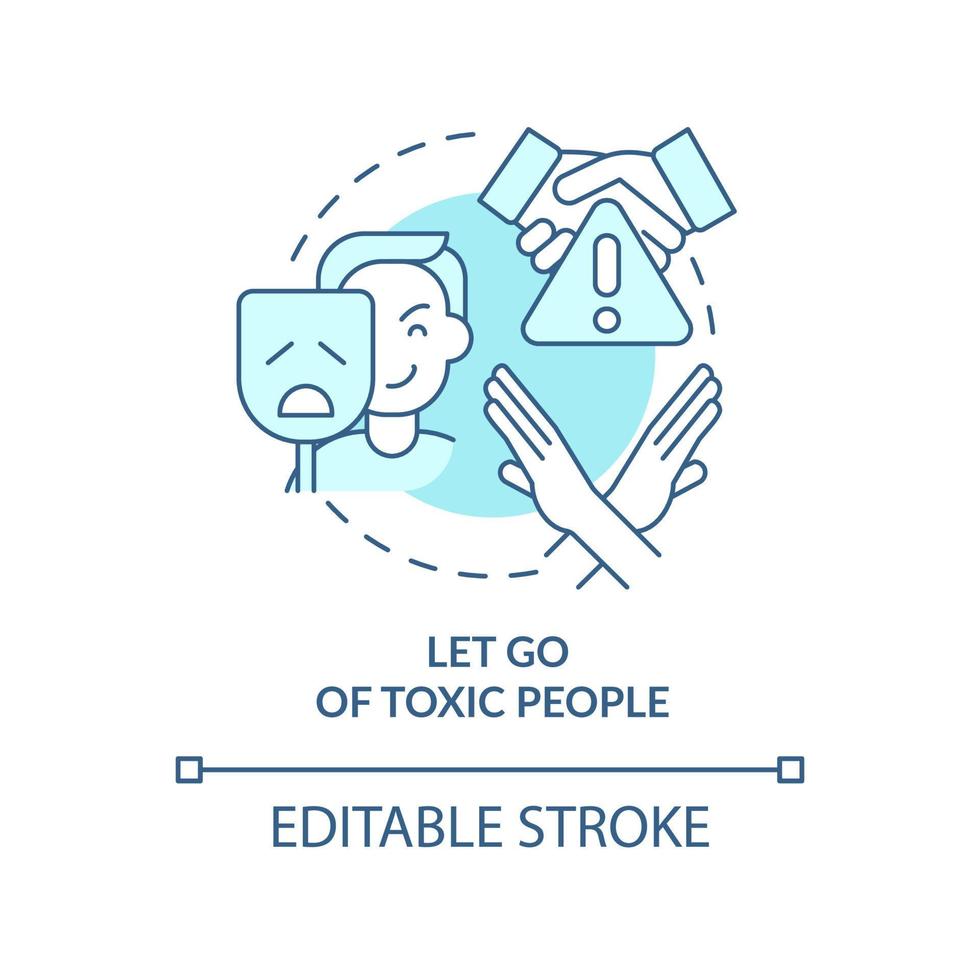 Let go of toxic people turquoise concept icon. Step to self love abstract idea thin line illustration. Get rid of toxicity. Isolated outline drawing. Editable stroke vector