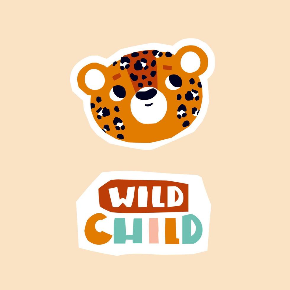The face of a leopard with the signature wild child. Cute vector illustration in a modern style. Cut out art. Children's print on a T-shirt