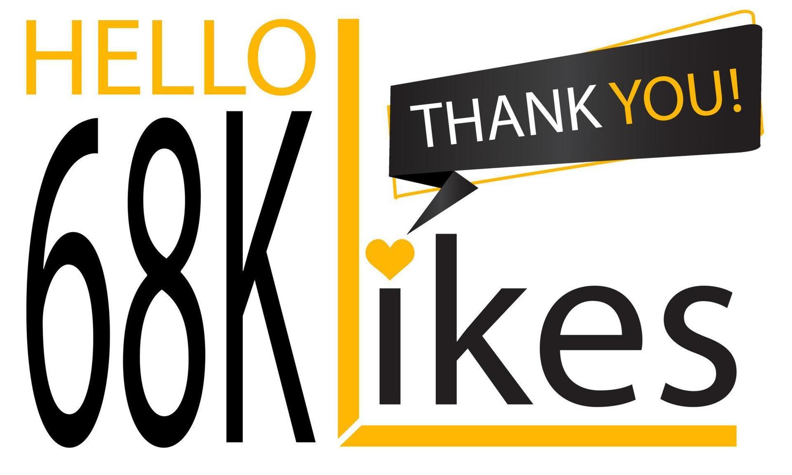 Thanks 68k Design likes. Celebrating 68000 or sixty eight thousand likes. Vector illustration.