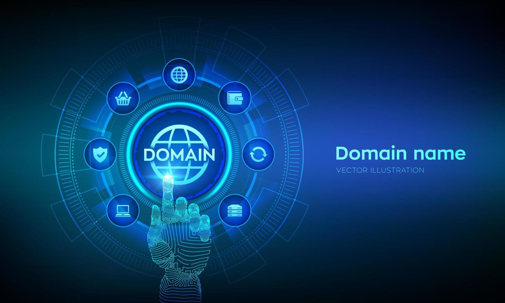 nombres de dominio. Registro de Dominio. nombre del sitio web, dirección URL de la página web. alojamiento en la creación de sitios web. internet y telecomunicaciones web. mano robótica tocando la interfaz digital. ilustración vectorial vector