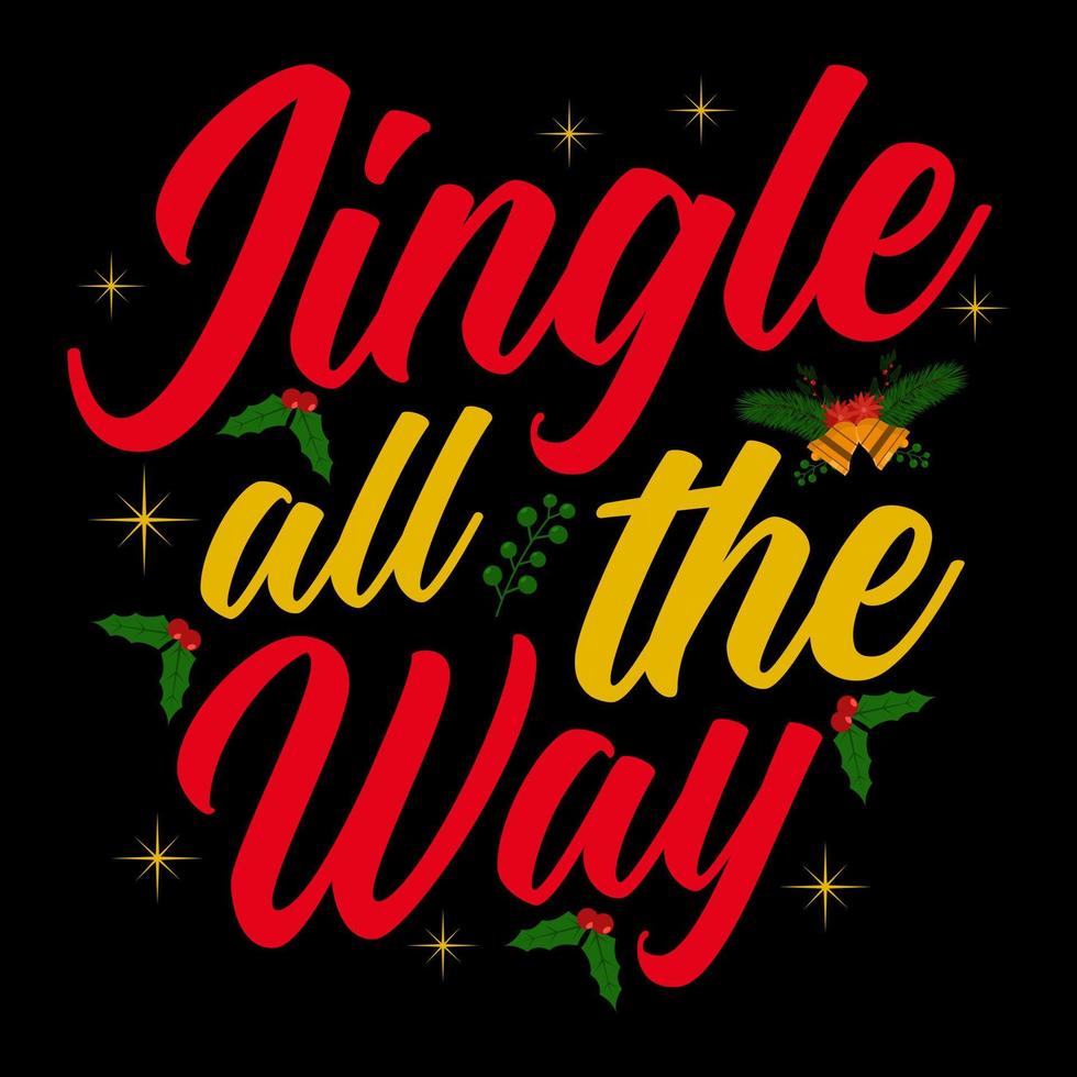 jingle todo el camino - camiseta, adorno, vector de tipografía - diseño de camiseta de navidad