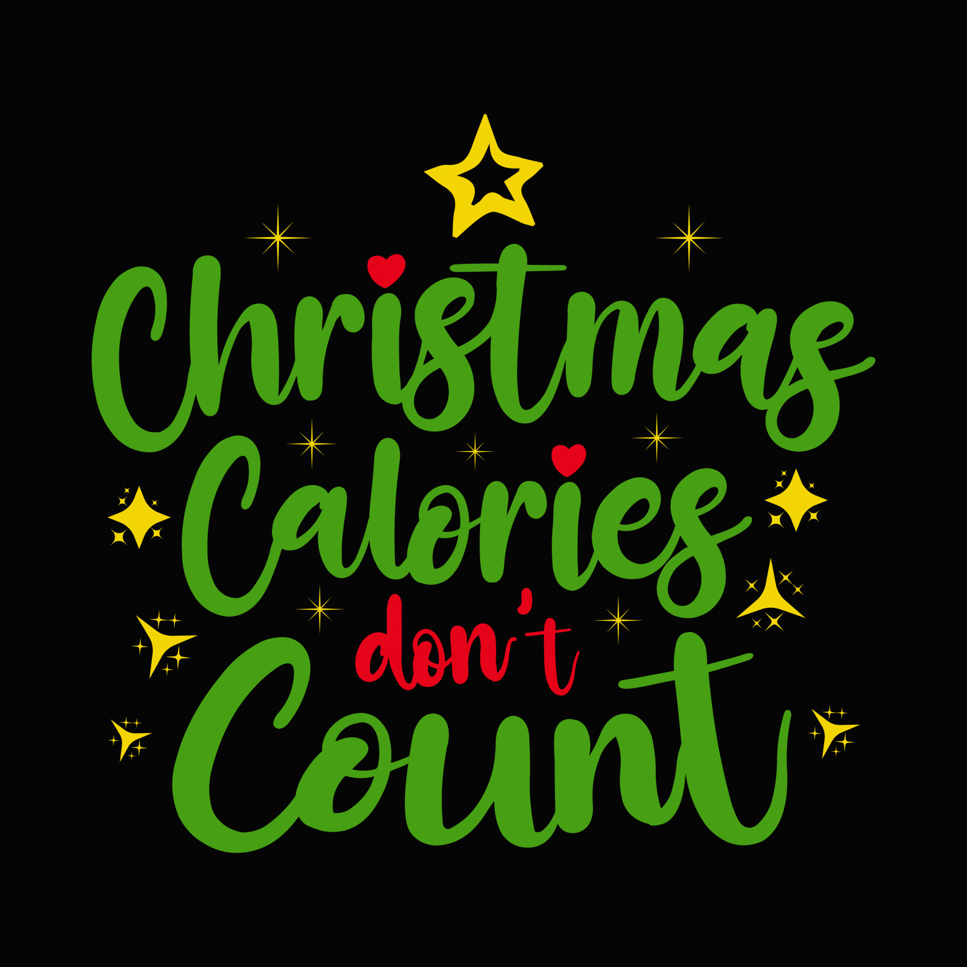 Christmas calories don't count decoration, typography vector Christmas t shirt design