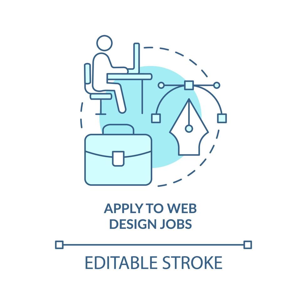 Apply to web design jobs turquoise concept icon. Search for job. Become web designer abstract idea thin line illustration. Isolated outline drawing. Editable stroke. vector