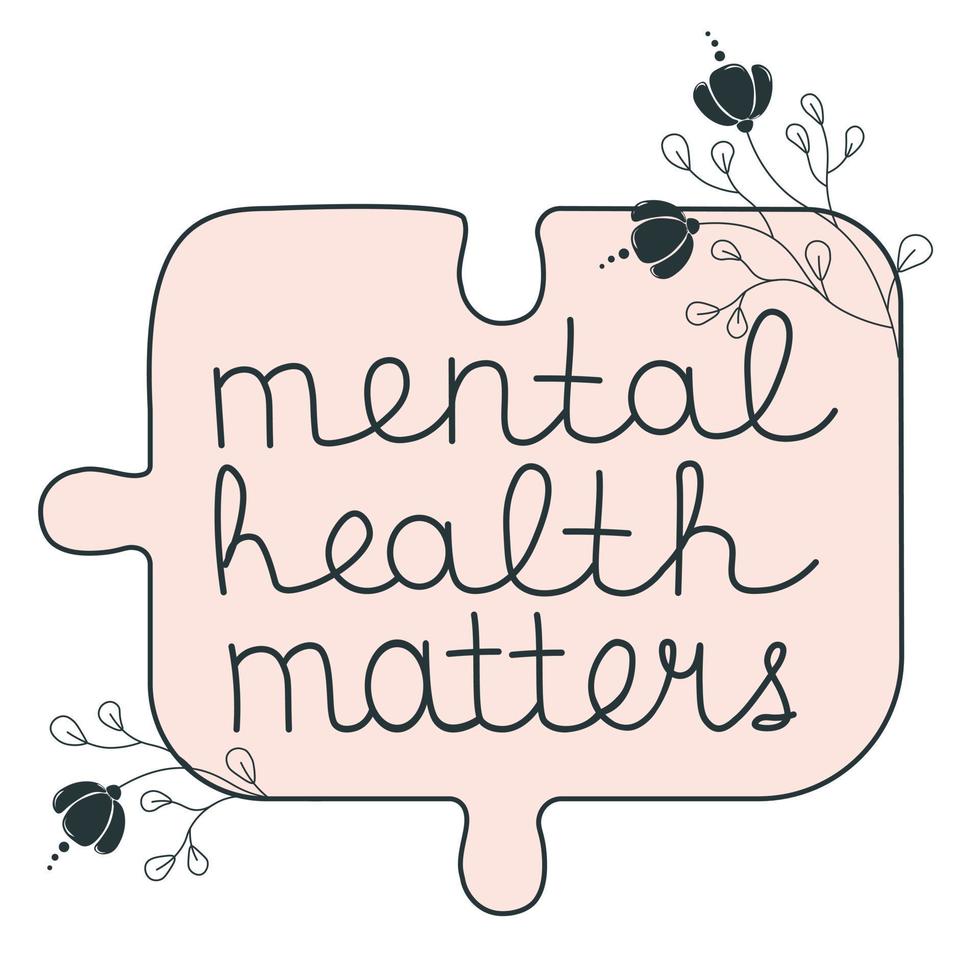Mental health matters. Vector stock illustration. A nude-colored puzzle. Psychology. Sticker with text. Isolated on a white background.