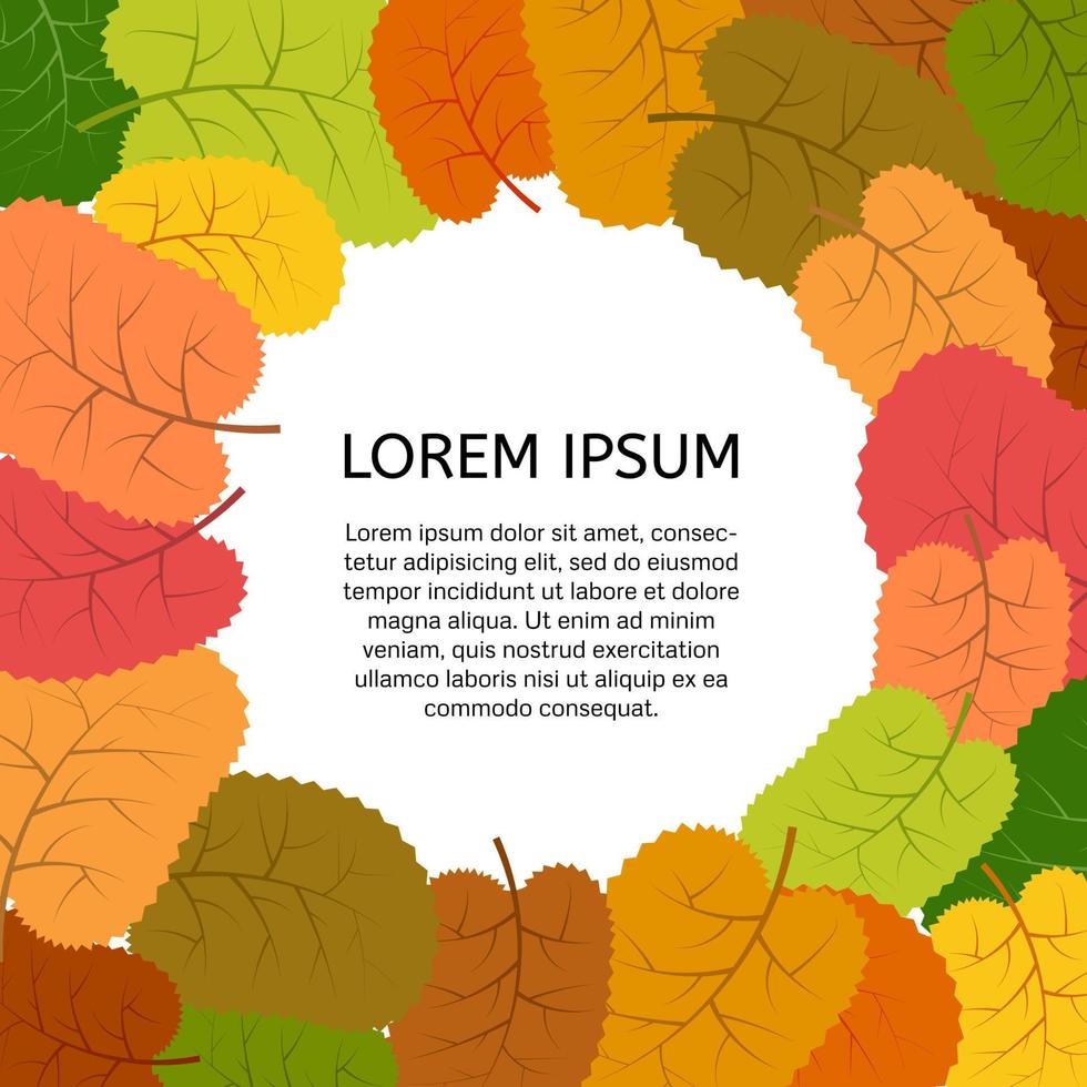 Background with autumn leaves with a place in the center for your text. Vector illustration.