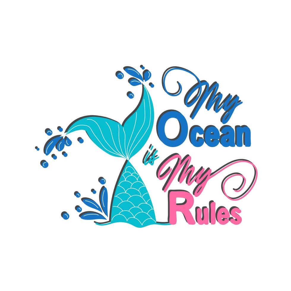 Mermaid card with hand drawn sea elements and lettering. Inspirational quote about the sea. Mythical vector