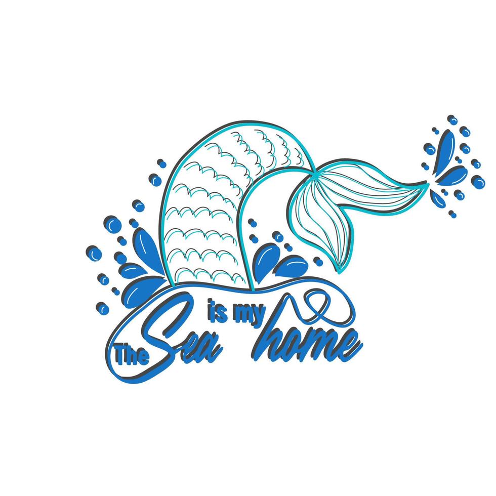 Mermaid card with hand drawn sea elements and lettering. Inspirational quote about the sea. Mythical vector
