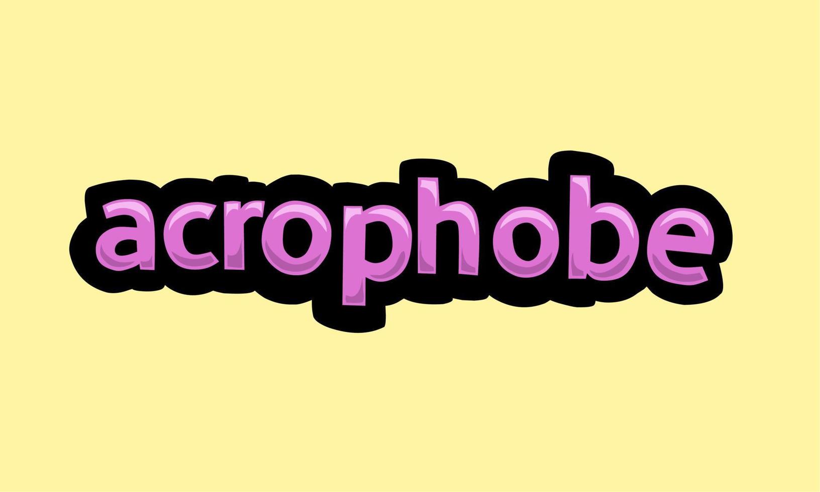 ACROPHOBE writing vector design on a yellow background