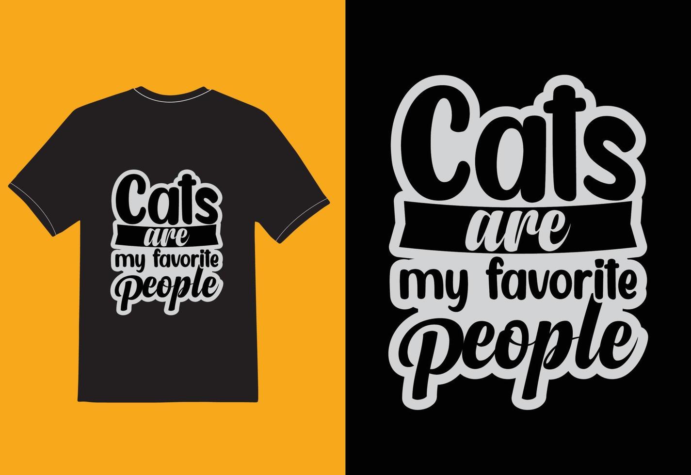 cats are my favorite people t shirt vector