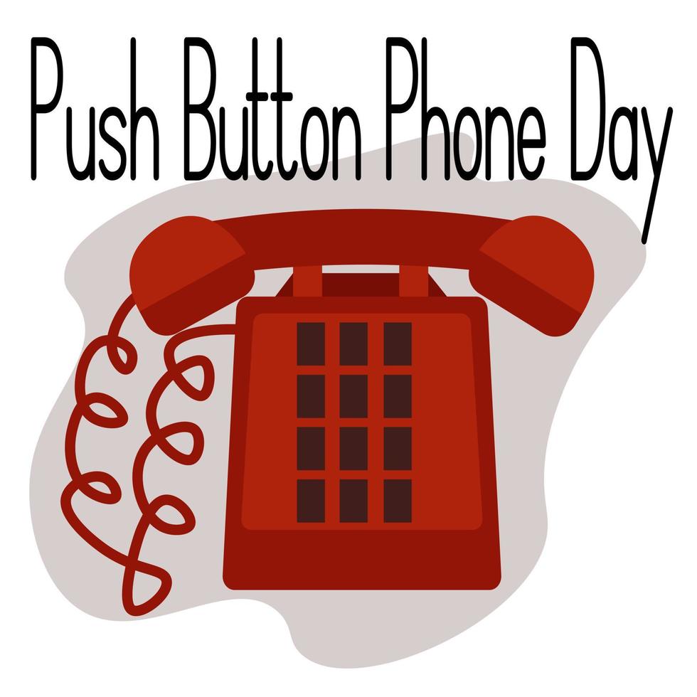 Push Button Phone Day, Idea for poster, banner, flyer or postcard vector