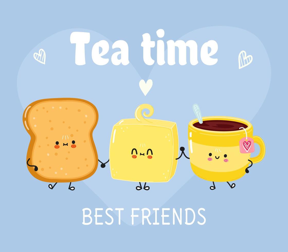 Cute happy toast cup of tea and butter card. Vector hand drawn doodle style cartoon character illustration icon design. Happy toast cup of tea and butter friends concept card