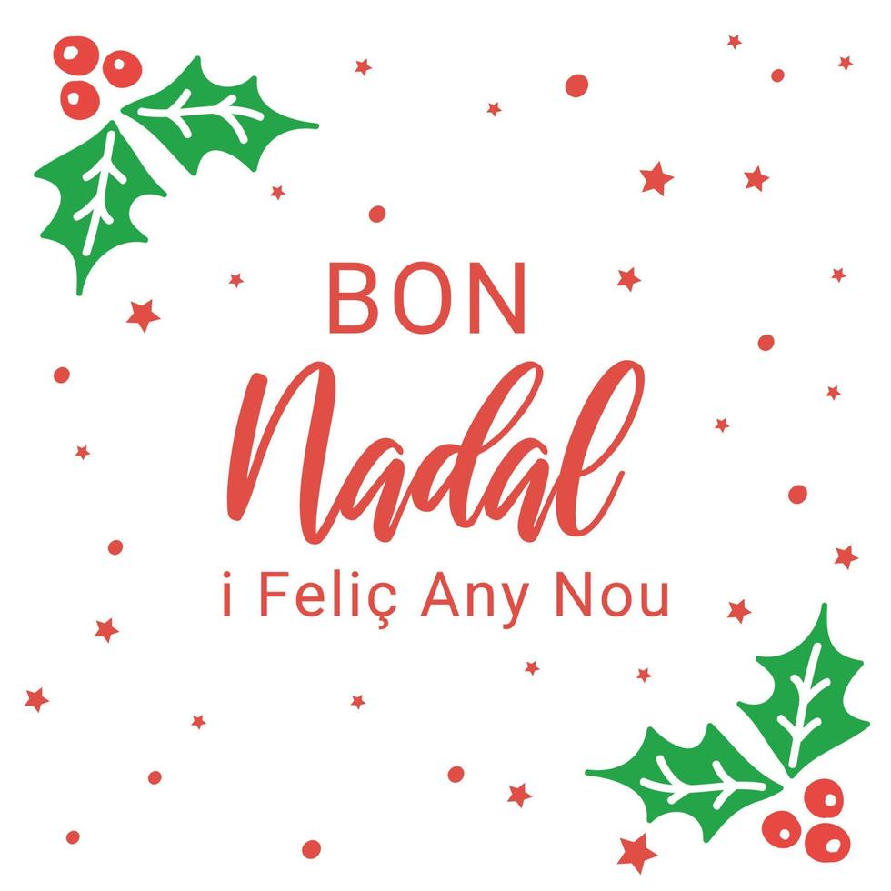 Letters With Bon Nadal with simple white background vector