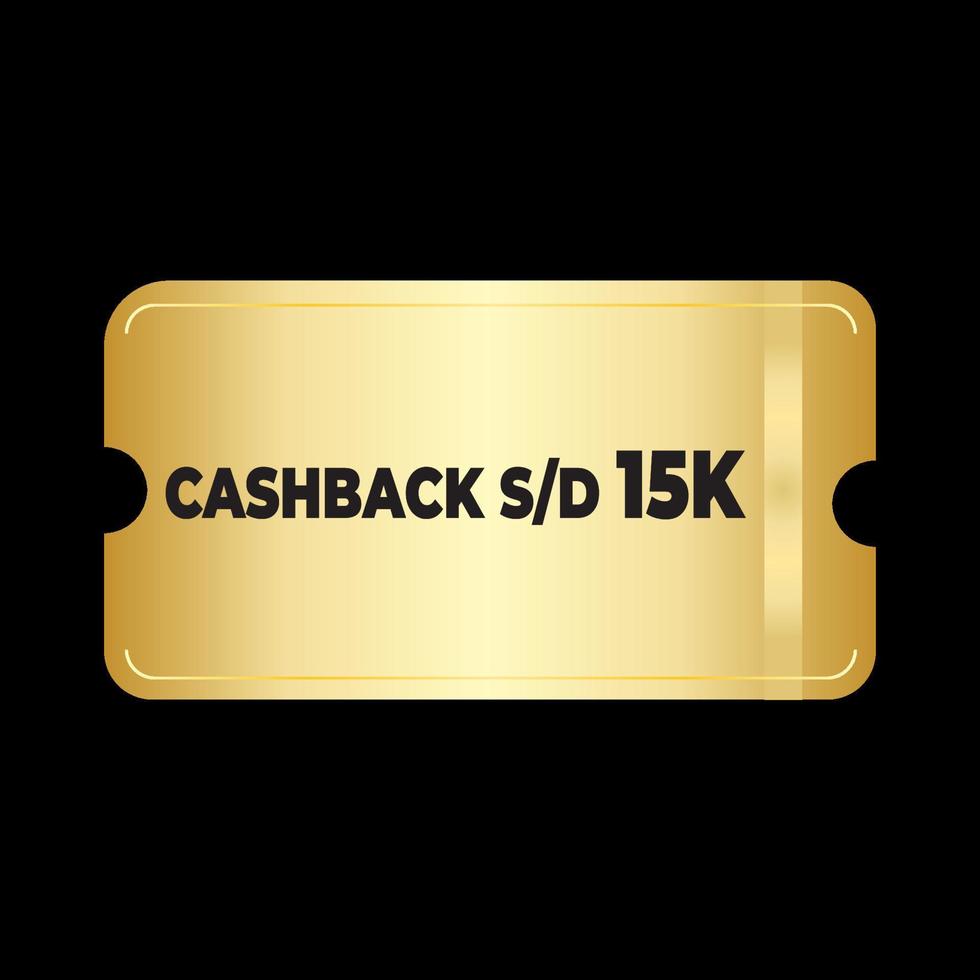 Golden ticket cashback 15k illustrator vector. can be used for online shop, marketing, business sales and online vouchers vector