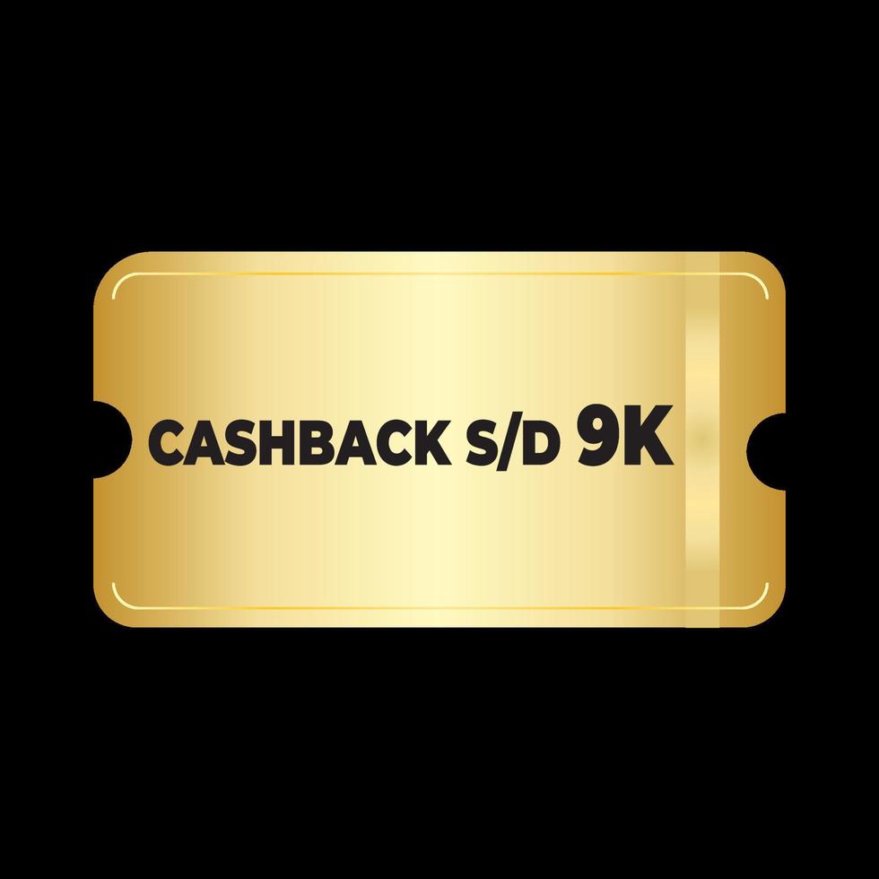 Gold Ticket Voucher Cashback 9k golden coupon illustrator vector. can be used for online shop, business, promotion and sales vector