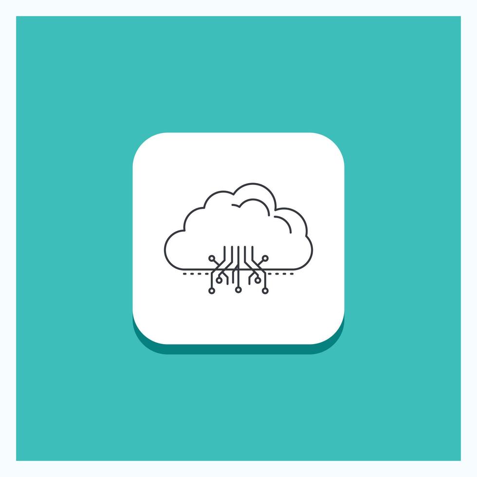 Round Button for cloud, computing, data, hosting, network Line icon Turquoise Background vector