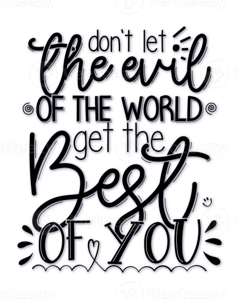 Motivational lettering phrase. High resolution file. png