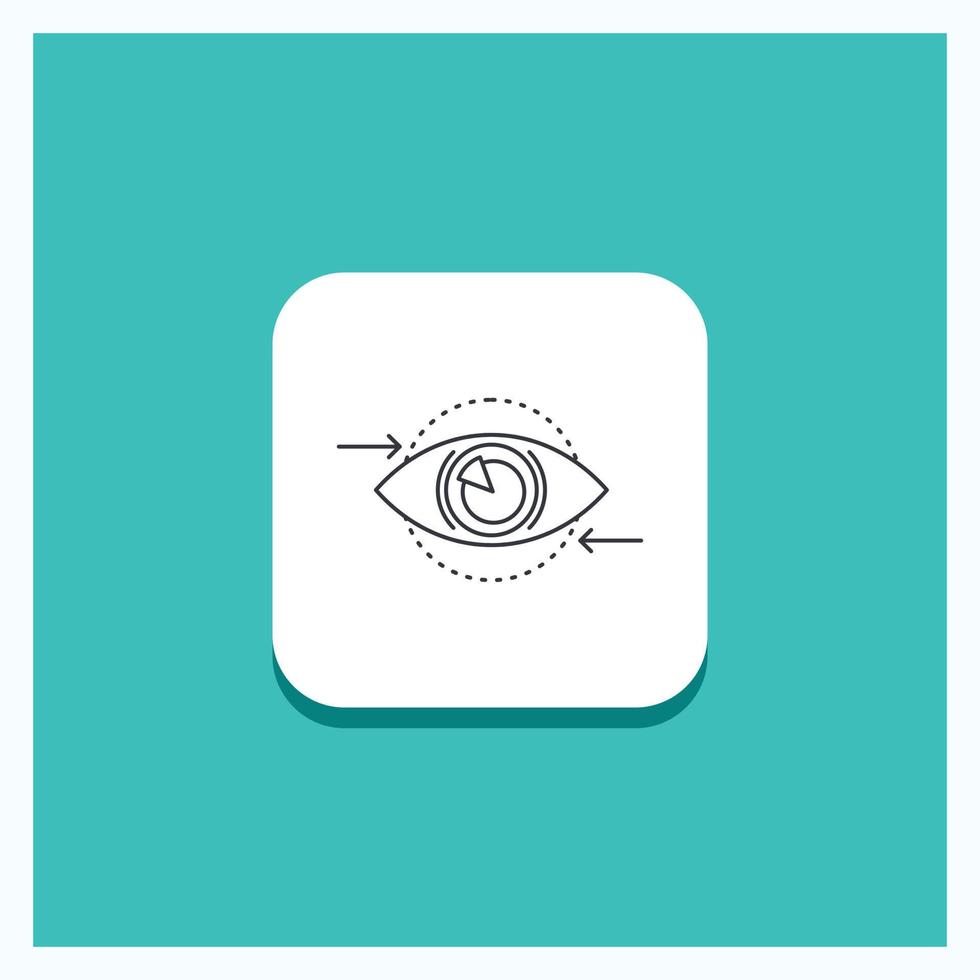 Round Button for Business, eye, marketing, vision, Plan Line icon Turquoise Background vector