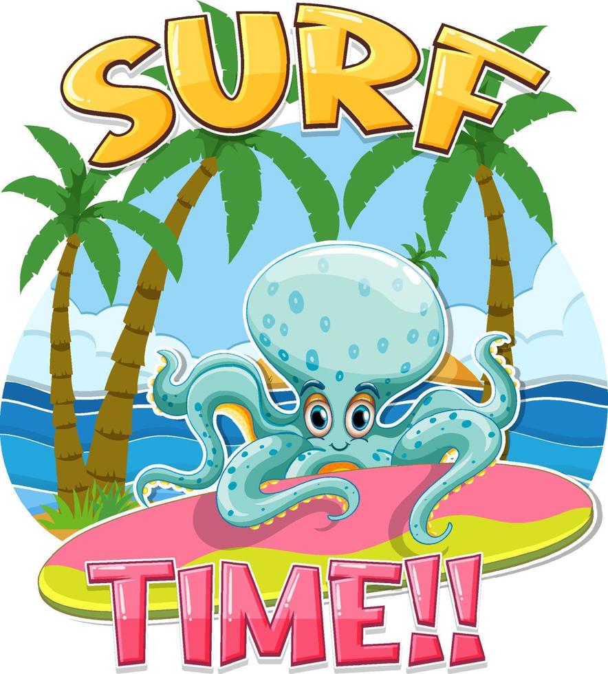 personaje de dibujos animados de pulpo con palabra de tiempo de surf vector