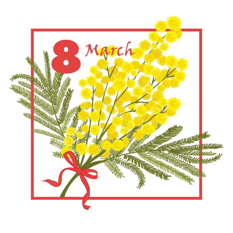 tarjeta de felicitación de flores. 8 de marzo día internacional de la mujer. fondo de vacaciones de flor de mimosa vector