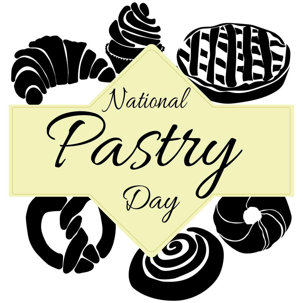 National Pastry Day, idea for poster, banner, flyer, postcard or menu decoration vector