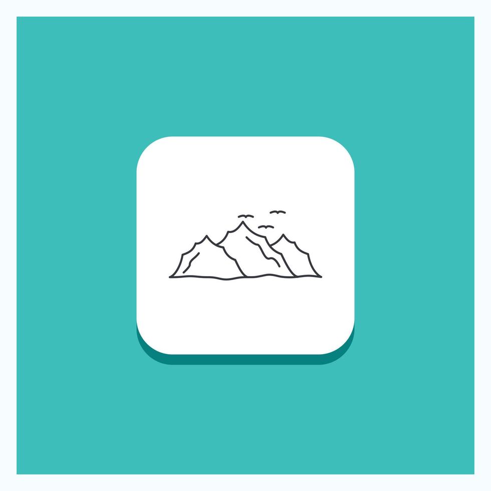 Round Button for mountain. landscape. hill. nature. birds Line icon Turquoise Background vector