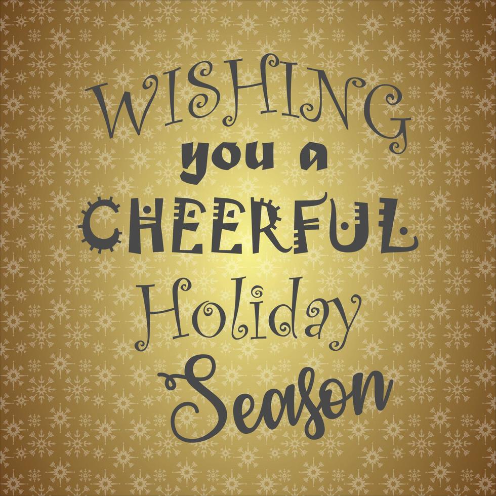 Wishing you a Cheerful holiday season vector