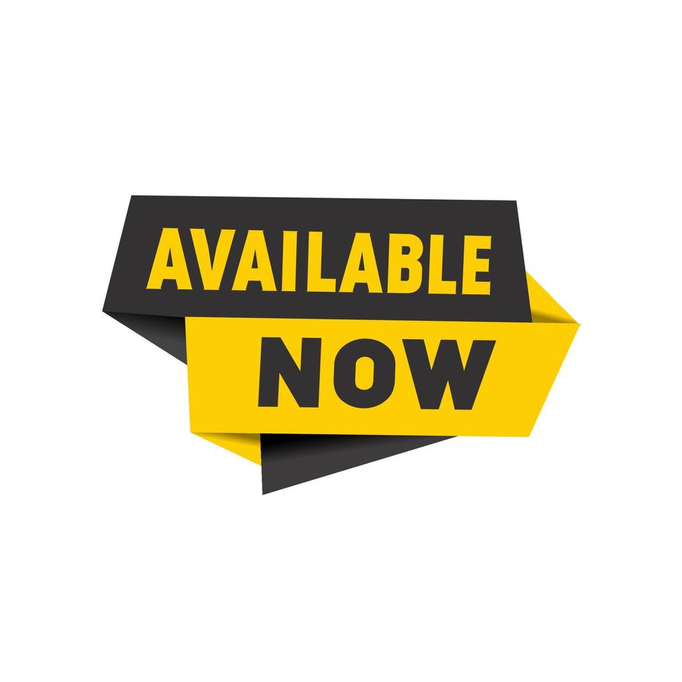 Available now label, badge or banner. Design for store, marketing advertising. Flat vector. vector