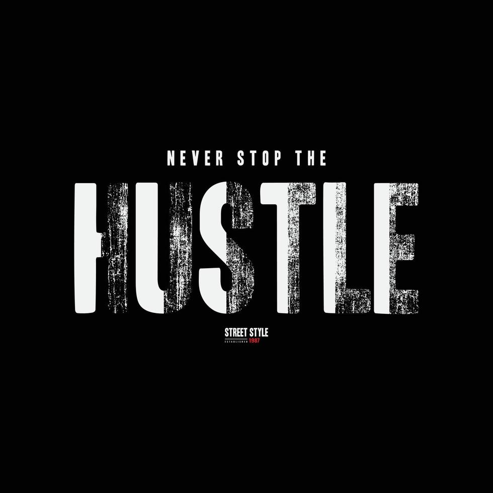 Hustle typography slogan for print t shirt design vector