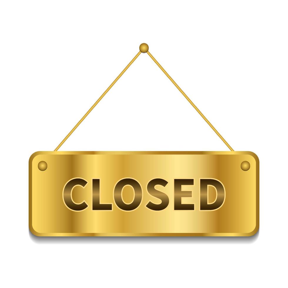 Hanging sign with text Closed icon in gold. Business theme for cafe or restaurant. Flat design. Vector Illustration