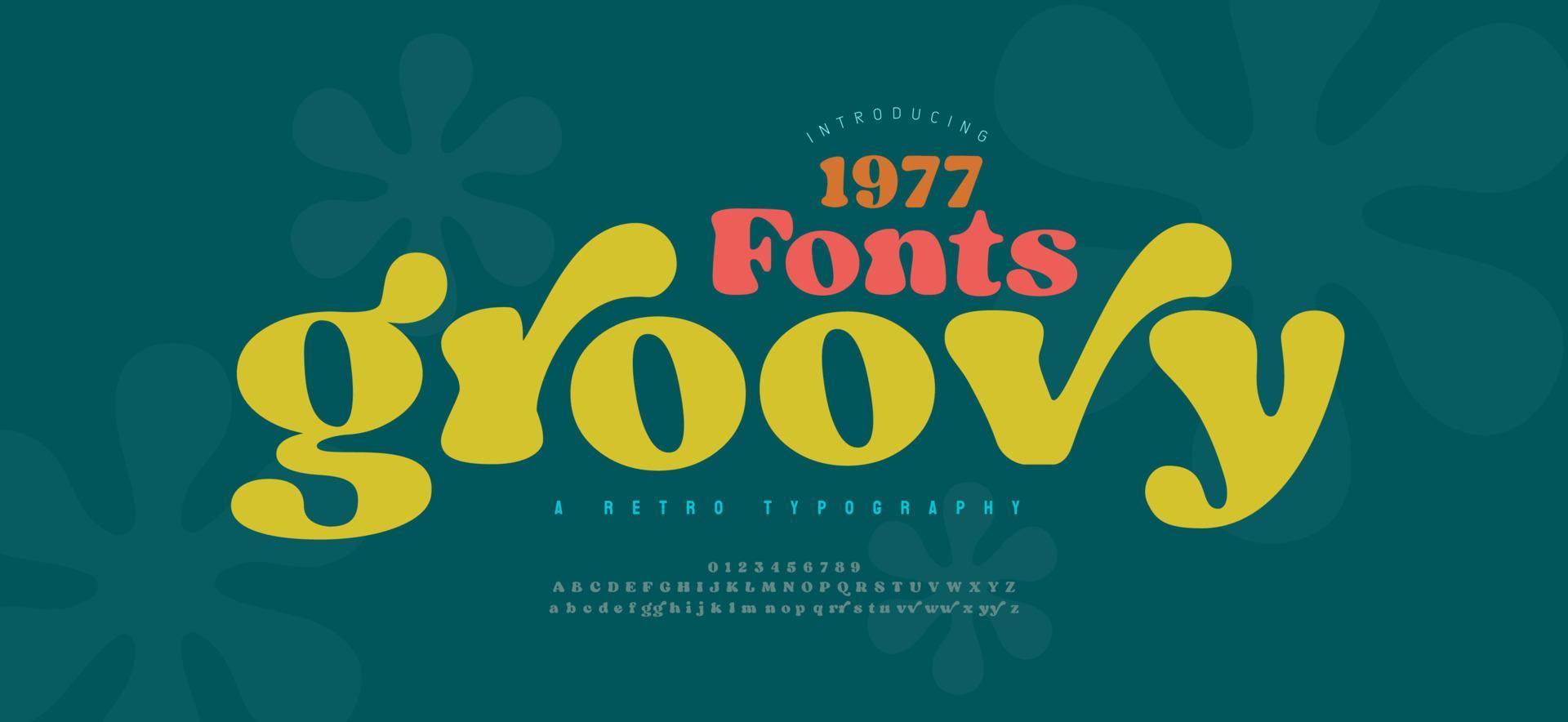 70s retro groovy alphabet letters font and number. Typography decorative fonts vintage concept. Inspirational slogan print with hippie symbols for graphic tee t shirt or poster logo sticker vector